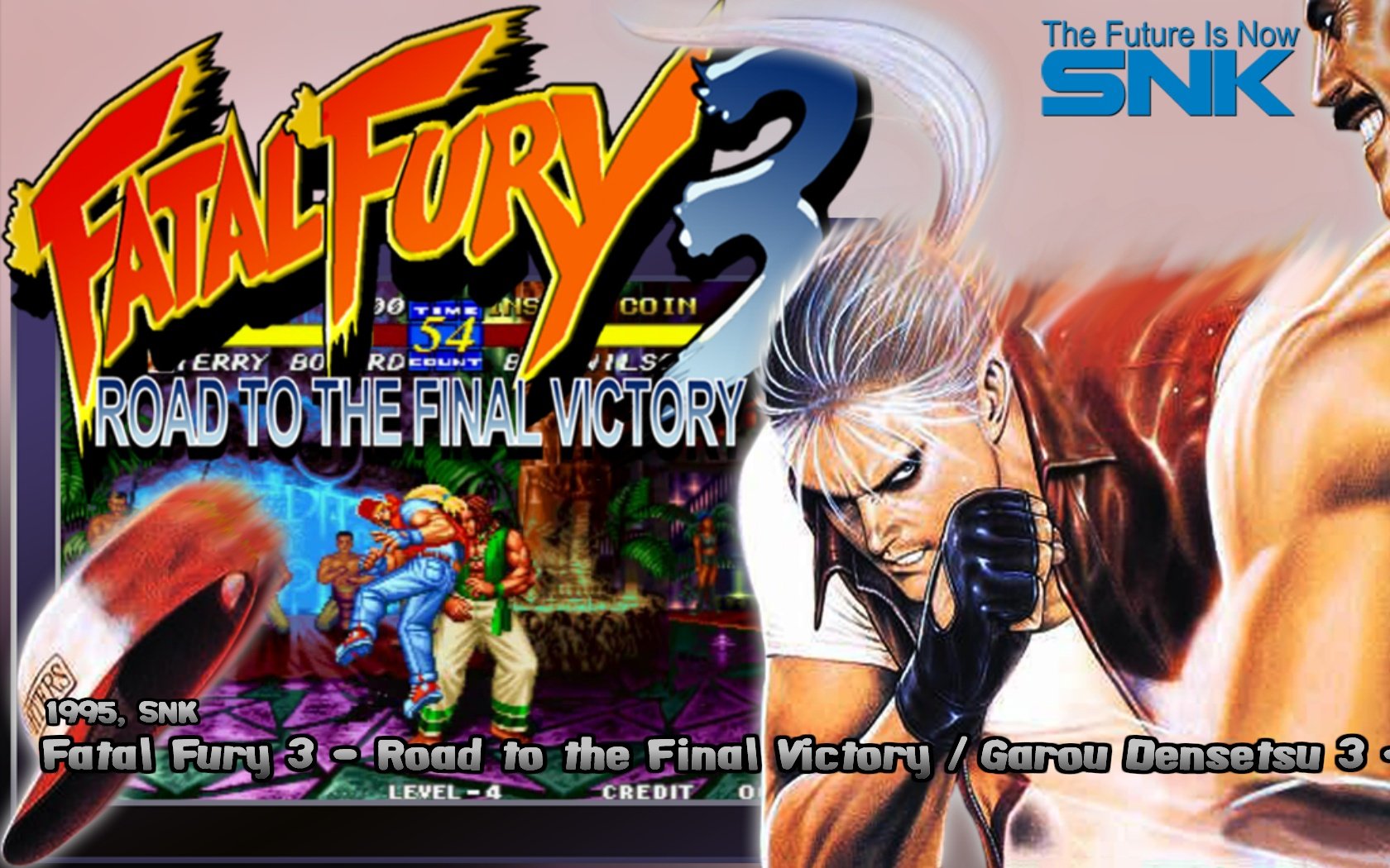 More information about "Fatal Fury 3 - Road to the Final Victory / Garou Densetsu 3 - Haruka-naru Tatakai (NGM-069 ~ NGH-069) ( fatfury3  ) ( MAME ) 16:9"