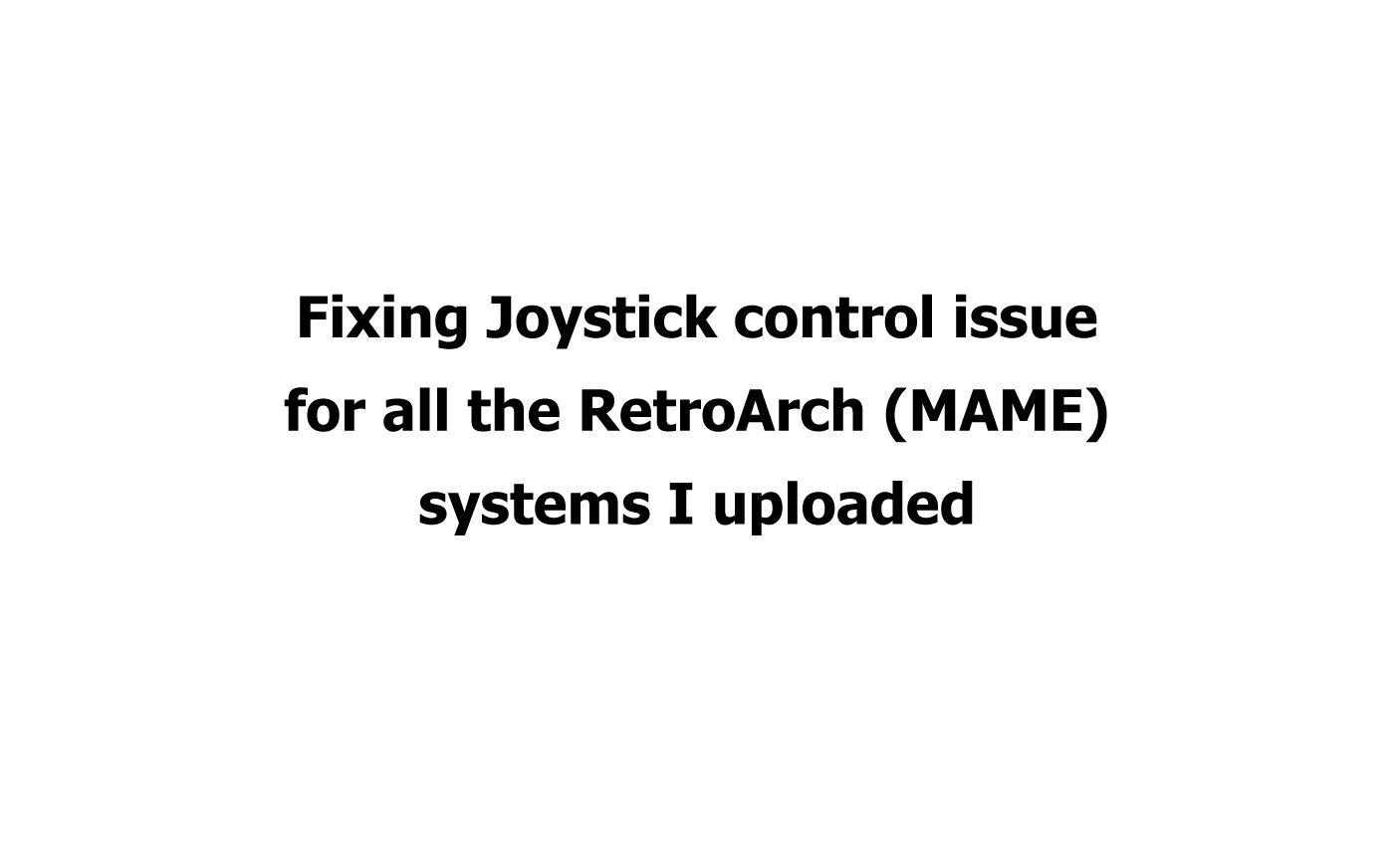 More information about "Fix: joystick controls not working on my uploads"