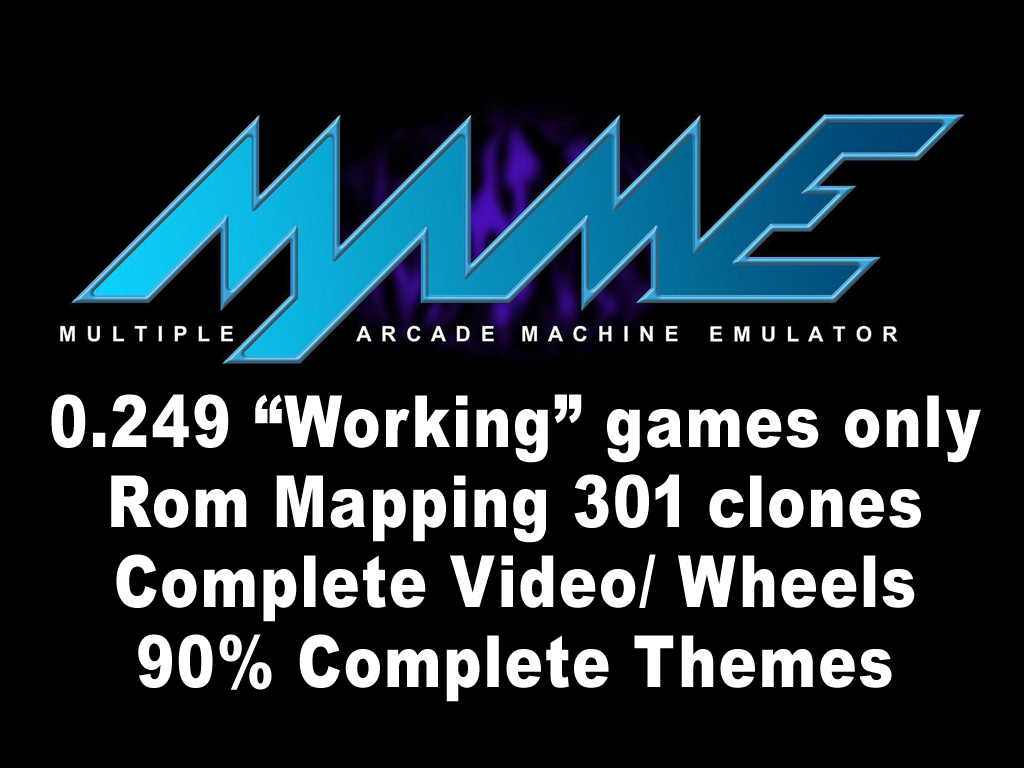 MAME 0.249 (Working) Complete Video/Wheel/Rom Mapping
