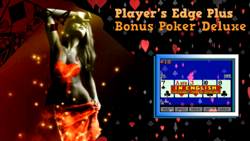More information about "MAME Player's Edge Plus (X000454P+XP000038) Bonus Poker Deluxe (IGT - International Game Technology 1995)"