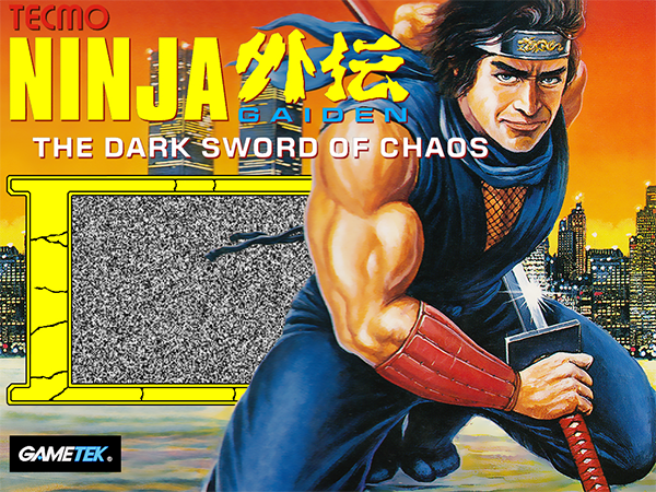 595efebab252c_NinjaGaidenII-TheDarkSwordofChaos(1991).png.a8ca633db7c56782dce11ce77ec00edd.png