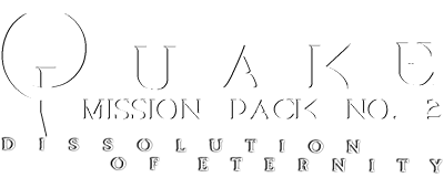 Quake Mission Pack No 2 Dissolution of Eternity (1997).png